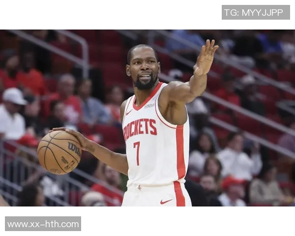 火箭队进攻篮板至关重要杜兰特续航能力面临考验